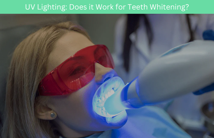 UV Lighting: Does it Work for Teeth Whitening?