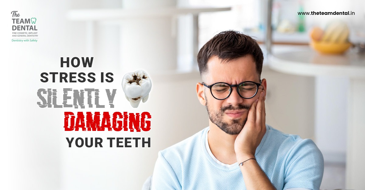 How Stress Is Silently Damaging Your Teeth