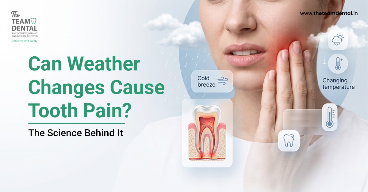 Can Weather Changes Cause Tooth Pain? The Science Behind It