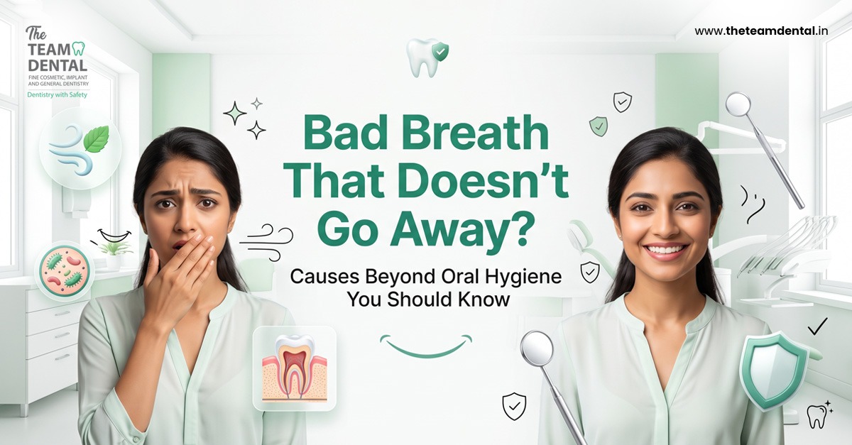 Bad Breath That Doesn’t Go Away? Causes Beyond Oral Hygiene You Should Know